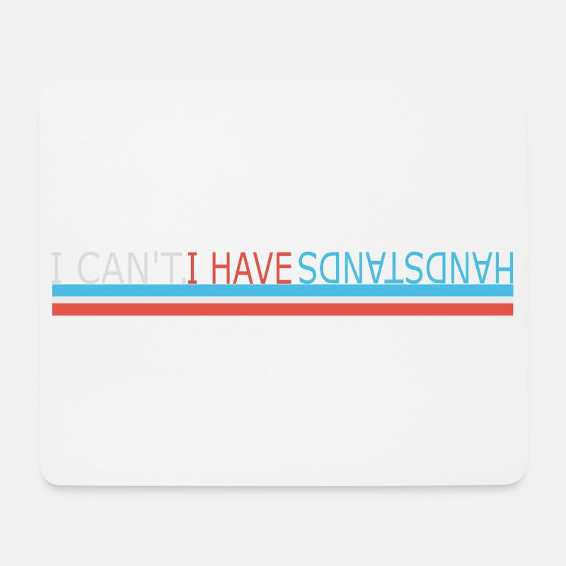 Ich habe Handstände - Mousepad (Querformat) - Weiß