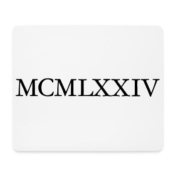 MCMLXXIV Jahrgang 1974 Geburtstag - Mousepad (Querformat) - Weiß - Vorne
