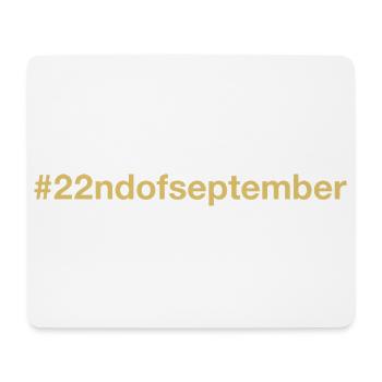 geboren am 22. September Geburtstag birthday - Mousepad (Querformat) - Weiß - Vorne