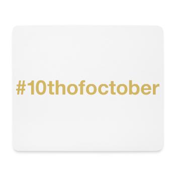born on October 10 Birthday birthday - Mouse Pad (horizontal) - white - Front