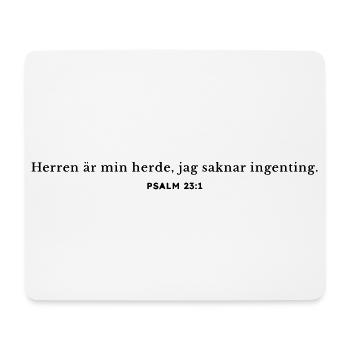 The Lord is my shepherd, I lack nothing. - Mouse Pad (horizontal) - white - Front