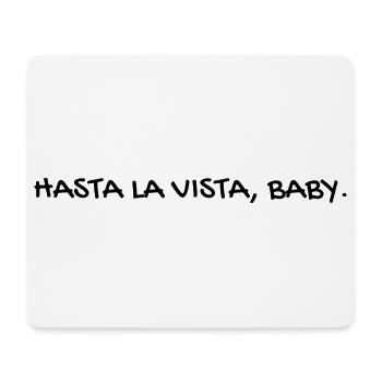 Cinema - Quotes - Film - Citations - Zitat - Humor - Mouse Pad (horizontal) - white - Front