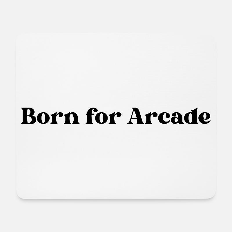 Born for Arcade - Mousepad (Querformat) - Weiß