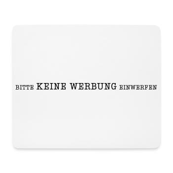 Bitte Keine Werbung einwerfen - Mousepad (Querformat) - Weiß - Vorne