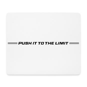 Push It To The Limit - Mousepad (Querformat) - Weiß - Vorne