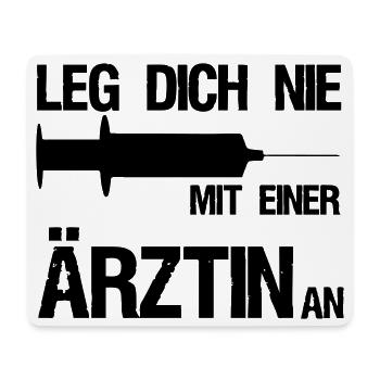 Leg dich nie mit einer Ärztin an,Medizin,Geschenk - Mousepad (Querformat) - Weiß - Vorne