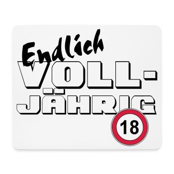 18. Geburtstag ,Volljährig ,Endlich Volljährig(25) - Mousepad (Querformat) - Weiß - Vorne