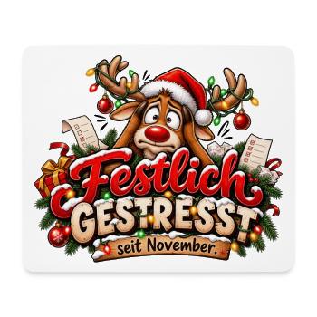 Weihnachtsmotiv Rentier gestresst Weihnachtsstress - Mousepad (Querformat) - Weiß - Vorne