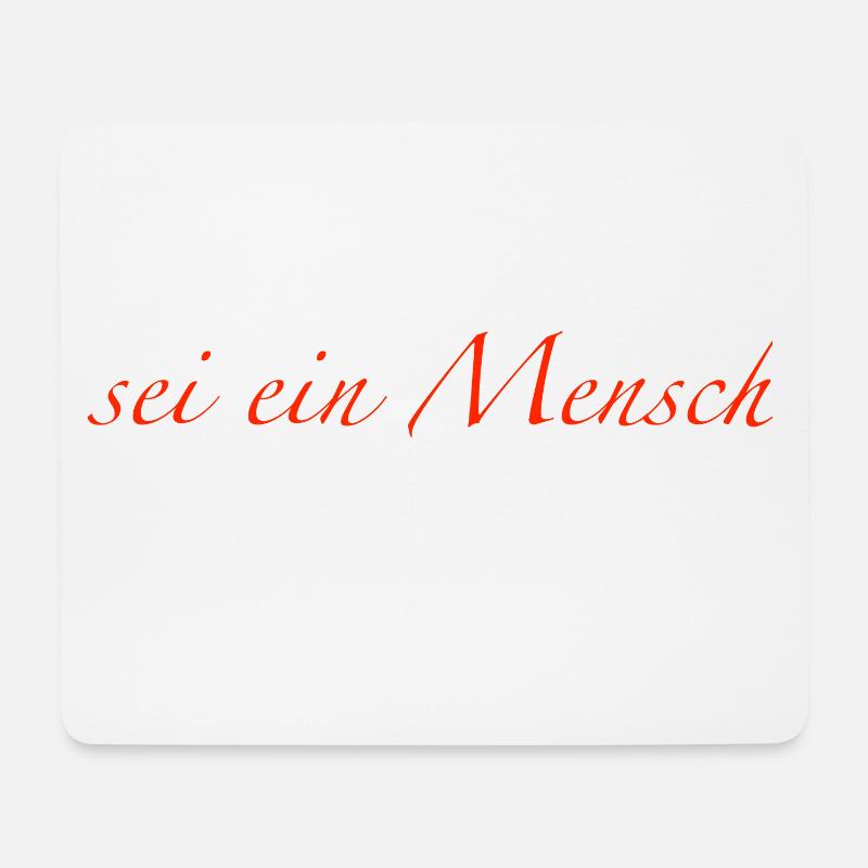 sei ein Mensch - Mousepad (Querformat) - Weiß