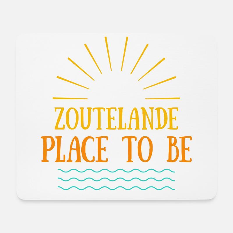Zoutelande - Place To Be - Mousepad (Querformat) - Weiß