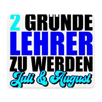 2 Gründe Lehrer zu werden | Farben änderbar - Mousepad (Querformat) - Weiß - Vorne