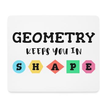 Geometrie hält dich in Form, geometrische Formen - Mousepad (Querformat) - Weiß - Vorne