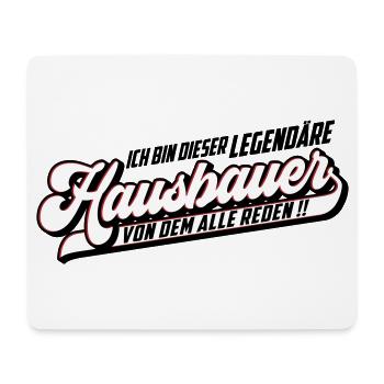 Farbe änderbar | Hausbauer Legendär - Mousepad (Querformat) - Weiß - Vorne