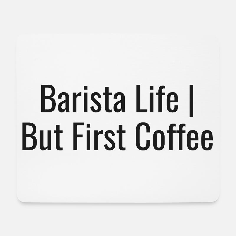 Barista Life Coffee - Mousepad (Querformat) - Weiß
