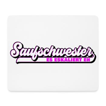 Farben änderbar | Saufschwester Saufen Sis - Mousepad (Querformat) - Weiß - Vorne