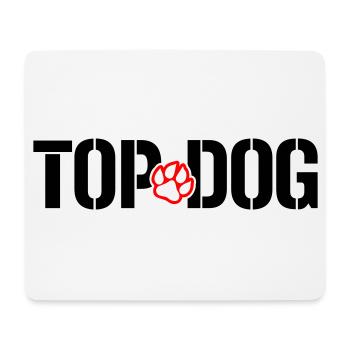 Farben änderbar | Top Dog - Bester Hund TOPDOG - Mousepad (Querformat) - Weiß - Vorne
