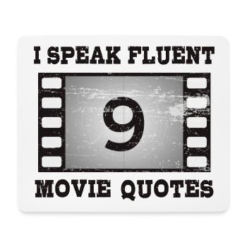 I speak fluent movie quotes - Mouse Pad (horizontal) - white - Front