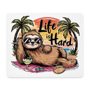 Das Leben ist hart, Faultier entspannt am Strand - Mousepad (Querformat) - Weiß - Vorne
