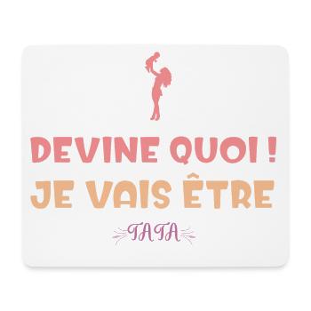 Devine quoi ! Je vais être tata humour famille - Tapis de souris (format paysage) - blanc - Devant
