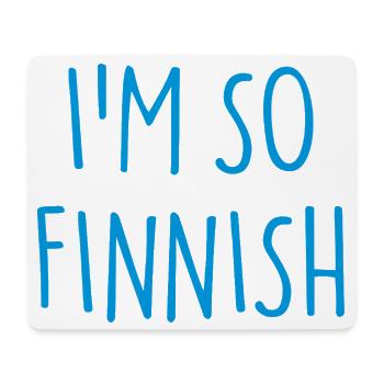 JE SUIS TELLEMENT FINLANDAIS FINNOIS Finlande - Tapis de souris (format paysage) - blanc - Devant