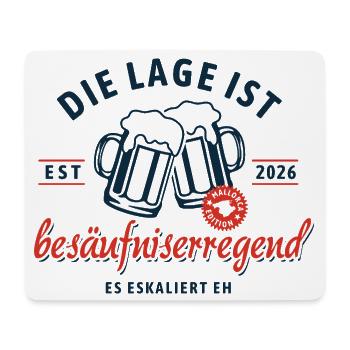 Malloca 2026 | Die Lage Ist beäufnis erregend  - Mousepad (Querformat) - Weiß - Vorne