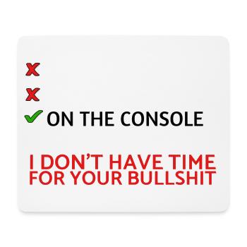 Gamer Single : Attitude réservée aux consoles - Tapis de souris (format paysage) - blanc - Devant