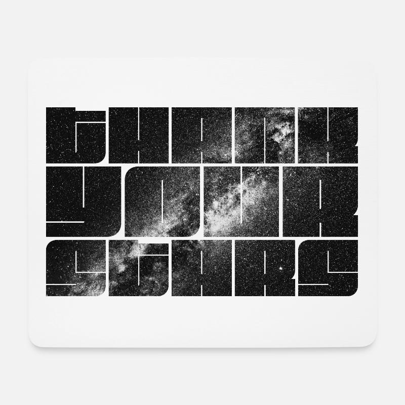 Danke Deinen Sternen Schriftzug mit Milchstraße - Mousepad (Querformat) - Weiß