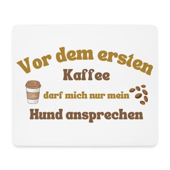 Hund lustiger Spruch - Mousepad (Querformat) - Weiß - Vorne