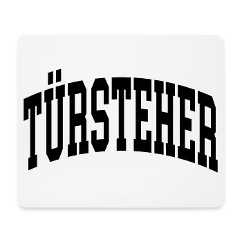 Türsteher - Mousepad (Querformat) - Weiß - Vorne