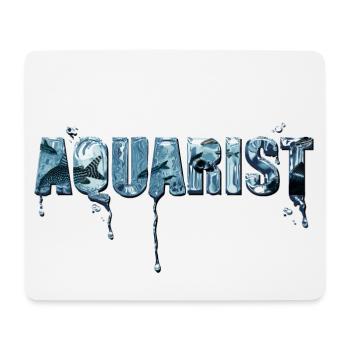 Aquarist - Liquid Typo - Tank mates inside - Mouse Pad (horizontal) - white - Front
