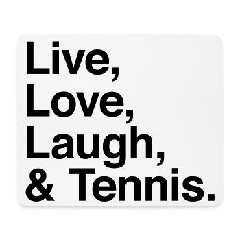 live love laugh and tennis - Mousepad (Querformat) - Weiß - Vorne
