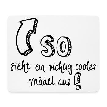 So sieht ein richtig cooles Mädel aus! - Mousepad (Querformat) - Weiß - Vorne