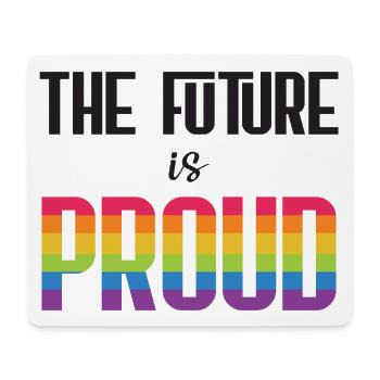 LGBT Pride Month - The Future is Proud - Mouse Pad (horizontal) - white - Front