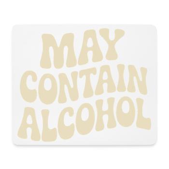 May Contain Alcohol Alkohol Mallorca Saufen JGA - Mouse Pad (horizontal) - white - Front