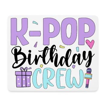 K Pop Birthday Crew - Mouse Pad (horizontal) - white - Front
