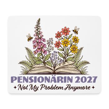 Pensionärin 2027 Not My Problem Anymore - Mousepad (Querformat) - Weiß - Vorne