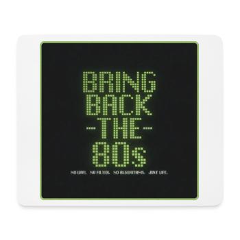 Bring Back the 80s | Retro Digital Design - Mouse Pad (horizontal) - white - Front