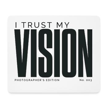 Je fais confiance à ma vision | Édition du photographe - Tapis de souris (format paysage) - blanc - Devant