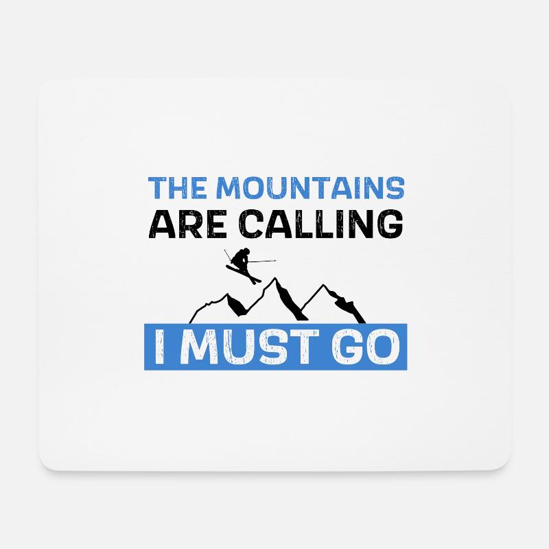 The mountains are calling - I must go - Mousepad (Querformat) - Weiß