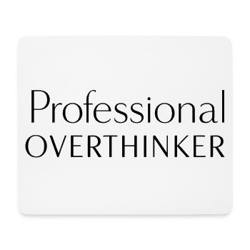 Professional Overthinker Minimalist - Mouse Pad (horizontal) - white - Front