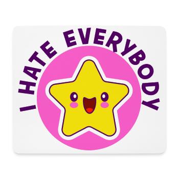 I Hate Everybody paradoxical happy sad star - Mouse Pad (horizontal) - white - Front