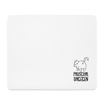 Pauschal Dagegen Katze mit Hintern - Mousepad (Querformat) - Weiß - Vorne
