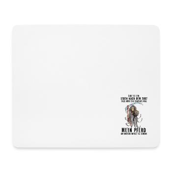 Gibt es leben nach dem Tod Fass nie mein Pferd an - Mousepad (Querformat) - Weiß - Vorne