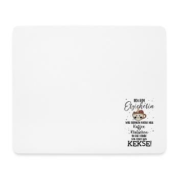 Ich bin Erzieherin, Kaffee und Klatschen, essen Ke - Mousepad (Querformat) - Weiß - Vorne