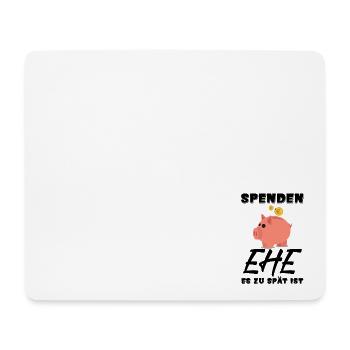 Spenden Ehe es zu spät ist Sparschwein Heirat - Mousepad (Querformat) - Weiß - Vorne