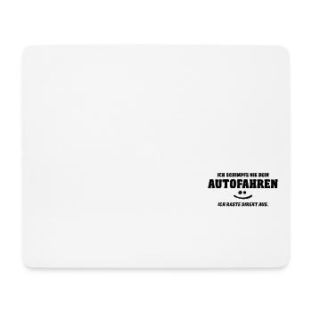 Autofahren Autofahrer Ausrasten Ironie Spruch Sark - Mousepad (Querformat) - Weiß - Vorne