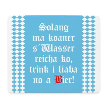 Solange mir keiner das Wasser reichen kann Bier - Mousepad (Querformat) - Weiß - Vorne