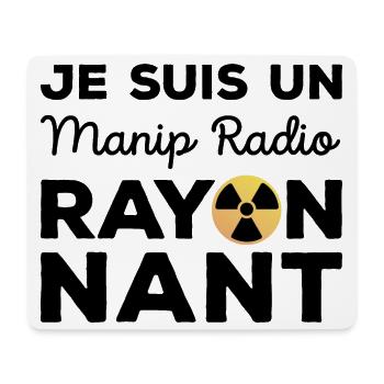 Je suis un manip radio rayonnant Humour Radiologie - Tapis de souris (format paysage) - blanc - Devant