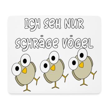 Schräge Vögel - Mousepad (Querformat) - Weiß - Vorne