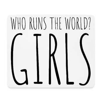 Women Power Who Runs The World Girls Power Girl - Mouse Pad (horizontal) - white - Front
